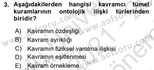 Metafizik Dersi 2021 - 2022 Yılı (Final) Dönem Sonu Sınav Soruları 3. Soru