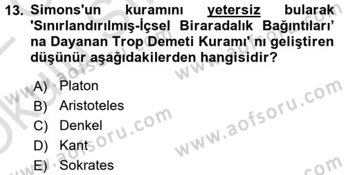 Metafizik Dersi 2021 - 2022 Yılı Yaz Okulu Sınav Soruları 13. Soru
