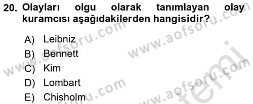 Metafizik Dersi 2022 - 2023 Yılı Yaz Okulu Sınav Soruları 20. Soru