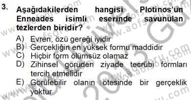 Ortaçağ Felsefesi 1 Dersi 2012 - 2013 Yılı (Vize) Ara Sınav Soruları 3. Soru