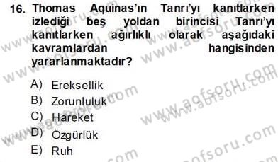 Ortaçağ Felsefesi 1 Dersi 2013 - 2014 Yılı (Vize) Ara Sınav Soruları 16. Soru
