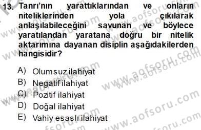 Ortaçağ Felsefesi 1 Dersi 2014 - 2015 Yılı (Vize) Ara Sınav Soruları 13. Soru