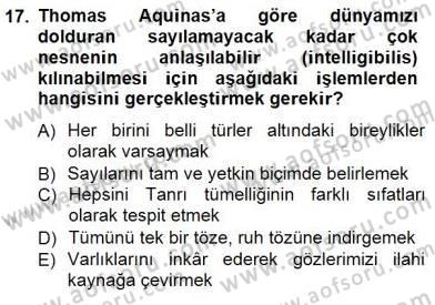 Ortaçağ Felsefesi 1 Dersi 2014 - 2015 Yılı (Vize) Ara Sınav Soruları 17. Soru