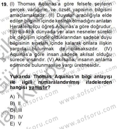 Ortaçağ Felsefesi 1 Dersi 2014 - 2015 Yılı (Vize) Ara Sınav Soruları 19. Soru