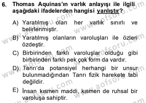 Ortaçağ Felsefesi 1 Dersi 2014 - 2015 Yılı (Final) Dönem Sonu Sınav Soruları 6. Soru
