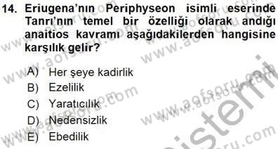 Ortaçağ Felsefesi 1 Dersi 2015 - 2016 Yılı (Vize) Ara Sınav Soruları 14. Soru