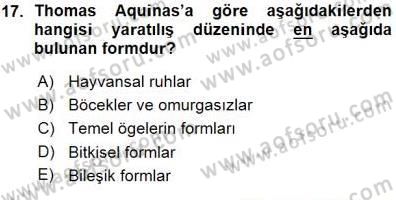 Ortaçağ Felsefesi 1 Dersi 2015 - 2016 Yılı (Vize) Ara Sınav Soruları 17. Soru
