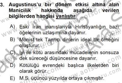 Ortaçağ Felsefesi 1 Dersi 2015 - 2016 Yılı (Vize) Ara Sınav Soruları 3. Soru