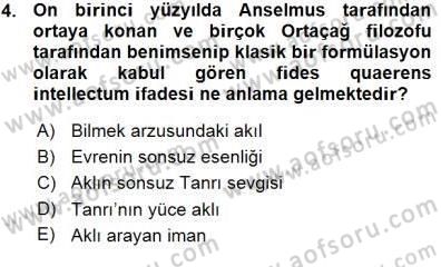 Ortaçağ Felsefesi 1 Dersi 2015 - 2016 Yılı (Vize) Ara Sınav Soruları 4. Soru