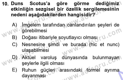 Ortaçağ Felsefesi 1 Dersi 2015 - 2016 Yılı (Final) Dönem Sonu Sınav Soruları 10. Soru