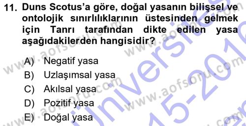 Ortaçağ Felsefesi 1 Dersi 2015 - 2016 Yılı (Final) Dönem Sonu Sınav Soruları 11. Soru