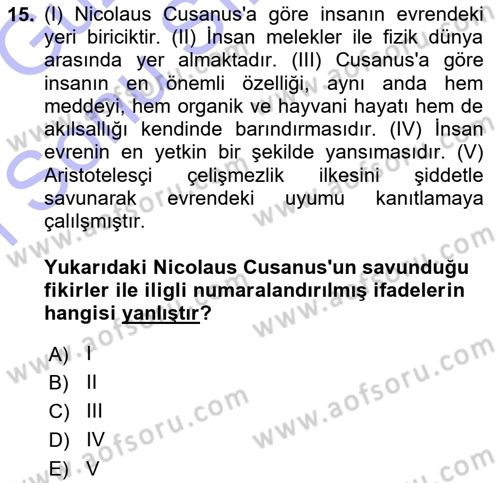 Ortaçağ Felsefesi 1 Dersi 2015 - 2016 Yılı (Final) Dönem Sonu Sınav Soruları 15. Soru