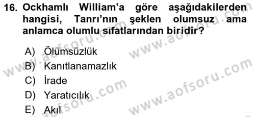 Ortaçağ Felsefesi 1 Dersi 2015 - 2016 Yılı (Final) Dönem Sonu Sınav Soruları 16. Soru