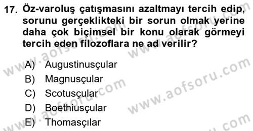 Ortaçağ Felsefesi 1 Dersi 2015 - 2016 Yılı (Final) Dönem Sonu Sınav Soruları 17. Soru