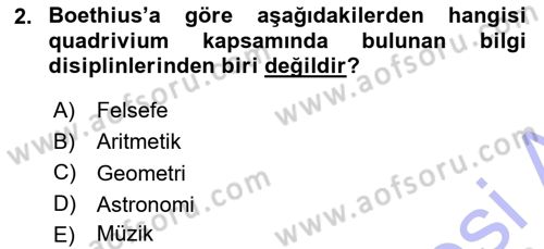 Ortaçağ Felsefesi 1 Dersi 2015 - 2016 Yılı (Final) Dönem Sonu Sınav Soruları 2. Soru