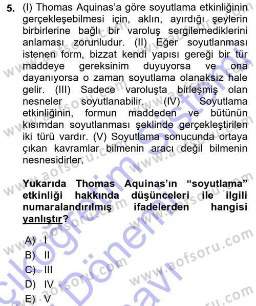 Ortaçağ Felsefesi 1 Dersi 2015 - 2016 Yılı (Final) Dönem Sonu Sınav Soruları 5. Soru