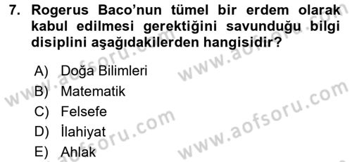 Ortaçağ Felsefesi 1 Dersi 2015 - 2016 Yılı (Final) Dönem Sonu Sınav Soruları 7. Soru