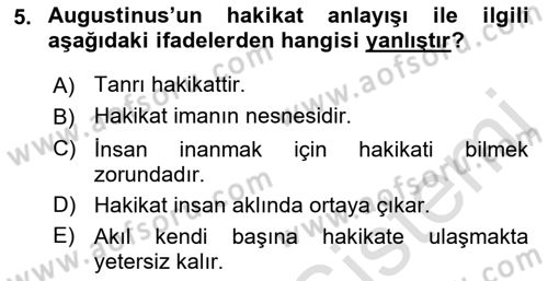 Ortaçağ Felsefesi 1 Dersi 2016 - 2017 Yılı (Vize) Ara Sınav Soruları 5. Soru