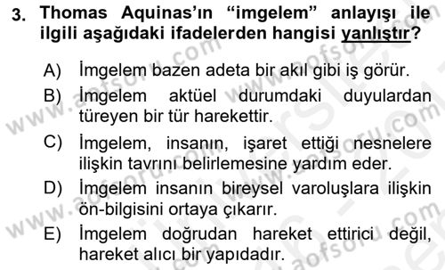 Ortaçağ Felsefesi 1 Dersi 2016 - 2017 Yılı (Final) Dönem Sonu Sınav Soruları 3. Soru
