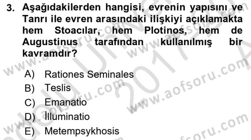 Ortaçağ Felsefesi 1 Dersi 2017 - 2018 Yılı (Vize) Ara Sınav Soruları 3. Soru