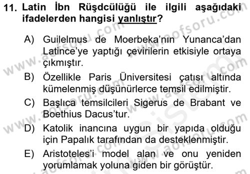 Ortaçağ Felsefesi 1 Dersi 2017 - 2018 Yılı (Final) Dönem Sonu Sınav Soruları 11. Soru
