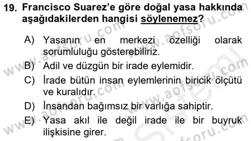 Ortaçağ Felsefesi 1 Dersi 2017 - 2018 Yılı (Final) Dönem Sonu Sınav Soruları 19. Soru