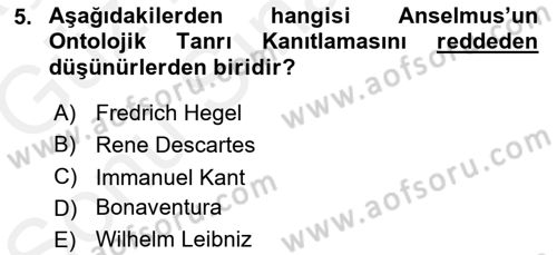 Ortaçağ Felsefesi 1 Dersi 2017 - 2018 Yılı (Final) Dönem Sonu Sınav Soruları 5. Soru