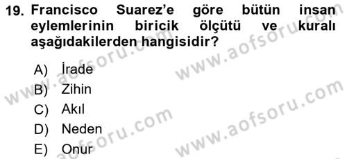 Ortaçağ Felsefesi 1 Dersi 2018 - 2019 Yılı Yaz Okulu Sınav Soruları 19. Soru