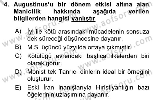 Ortaçağ Felsefesi 1 Dersi 2018 - 2019 Yılı Yaz Okulu Sınav Soruları 4. Soru