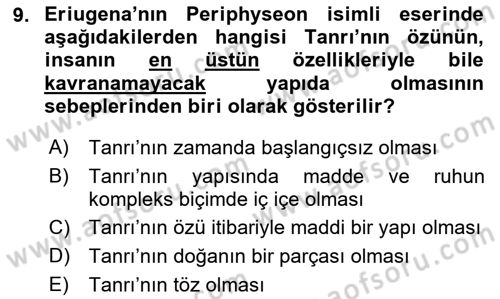 Ortaçağ Felsefesi 1 Dersi 2018 - 2019 Yılı Yaz Okulu Sınav Soruları 9. Soru