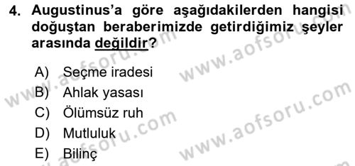 Ortaçağ Felsefesi 1 Dersi 2019 - 2020 Yılı (Vize) Ara Sınav Soruları 4. Soru