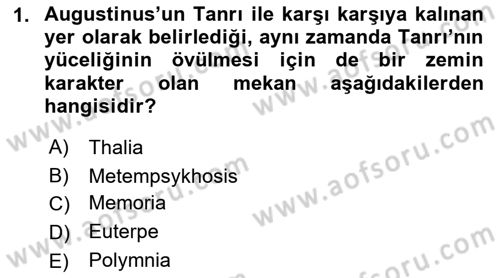 Ortaçağ Felsefesi 1 Dersi 2019 - 2020 Yılı (Final) Dönem Sonu Sınav Soruları 1. Soru