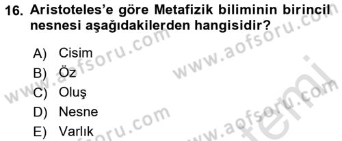 Ortaçağ Felsefesi 1 Dersi 2019 - 2020 Yılı (Final) Dönem Sonu Sınav Soruları 16. Soru