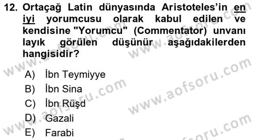 Ortaçağ Felsefesi 1 Dersi 2020 - 2021 Yılı Yaz Okulu Sınav Soruları 12. Soru