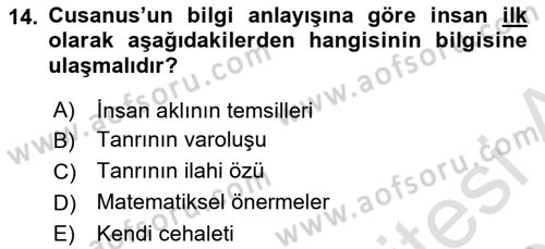Ortaçağ Felsefesi 1 Dersi 2020 - 2021 Yılı Yaz Okulu Sınav Soruları 14. Soru