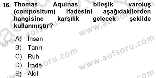 Ortaçağ Felsefesi 1 Dersi 2020 - 2021 Yılı Yaz Okulu Sınav Soruları 16. Soru