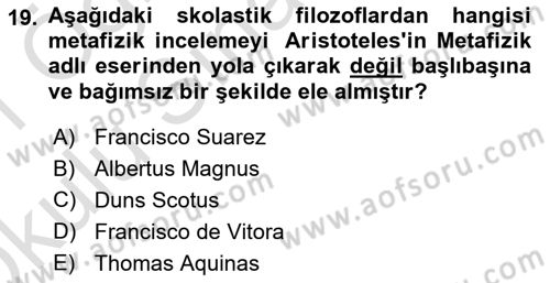 Ortaçağ Felsefesi 1 Dersi 2020 - 2021 Yılı Yaz Okulu Sınav Soruları 19. Soru