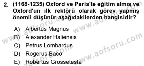 Ortaçağ Felsefesi 1 Dersi 2020 - 2021 Yılı Yaz Okulu Sınav Soruları 2. Soru