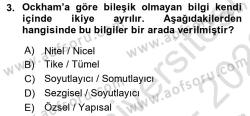Ortaçağ Felsefesi 1 Dersi 2021 - 2022 Yılı (Final) Dönem Sonu Sınav Soruları 3. Soru