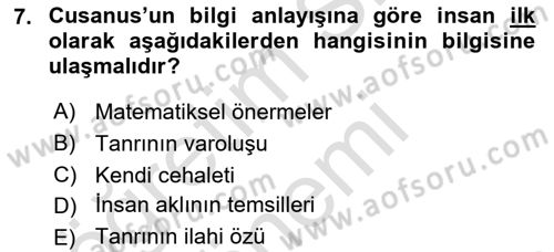 Ortaçağ Felsefesi 1 Dersi 2021 - 2022 Yılı (Final) Dönem Sonu Sınav Soruları 7. Soru