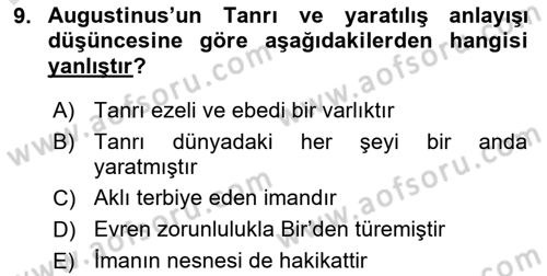 Ortaçağ Felsefesi 1 Dersi 2021 - 2022 Yılı (Final) Dönem Sonu Sınav Soruları 9. Soru