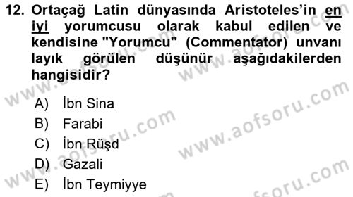 Ortaçağ Felsefesi 1 Dersi 2021 - 2022 Yılı Yaz Okulu Sınav Soruları 12. Soru