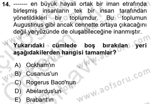 Ortaçağ Felsefesi 1 Dersi 2021 - 2022 Yılı Yaz Okulu Sınav Soruları 14. Soru