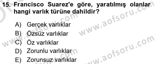 Ortaçağ Felsefesi 1 Dersi 2021 - 2022 Yılı Yaz Okulu Sınav Soruları 15. Soru