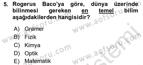 Ortaçağ Felsefesi 1 Dersi 2021 - 2022 Yılı Yaz Okulu Sınav Soruları 5. Soru