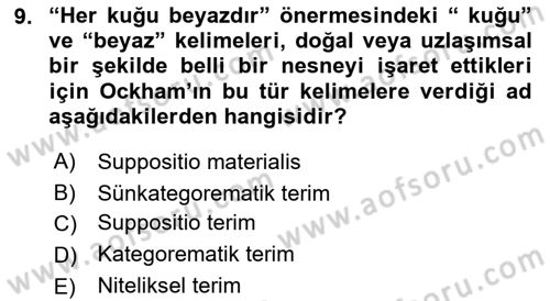 Ortaçağ Felsefesi 1 Dersi 2021 - 2022 Yılı Yaz Okulu Sınav Soruları 9. Soru