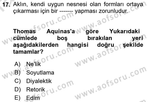 Ortaçağ Felsefesi 1 Dersi 2022 - 2023 Yılı (Vize) Ara Sınav Soruları 17. Soru