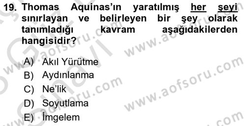 Ortaçağ Felsefesi 1 Dersi 2022 - 2023 Yılı (Vize) Ara Sınav Soruları 19. Soru