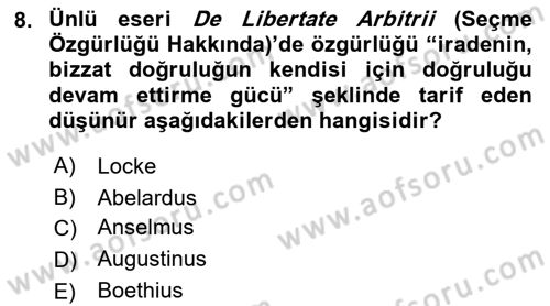 Ortaçağ Felsefesi 1 Dersi 2022 - 2023 Yılı (Vize) Ara Sınav Soruları 8. Soru