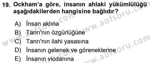 Ortaçağ Felsefesi 1 Dersi 2022 - 2023 Yılı (Final) Dönem Sonu Sınav Soruları 19. Soru